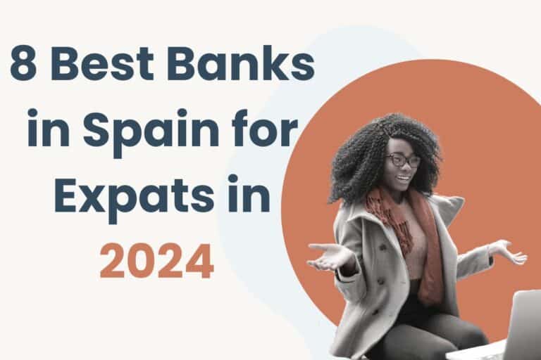 8 Best Banks in Spain for Expats >> Updated 2024 Guide