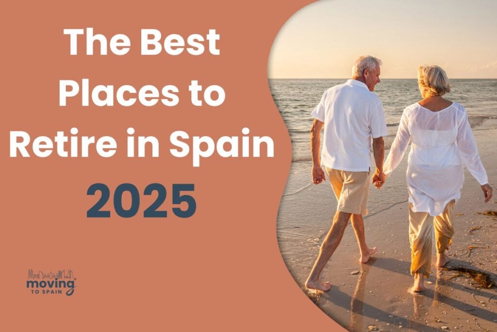 The best places to retire in Spain 2025 Headline with a retired couple walking down a Spanish beach.
